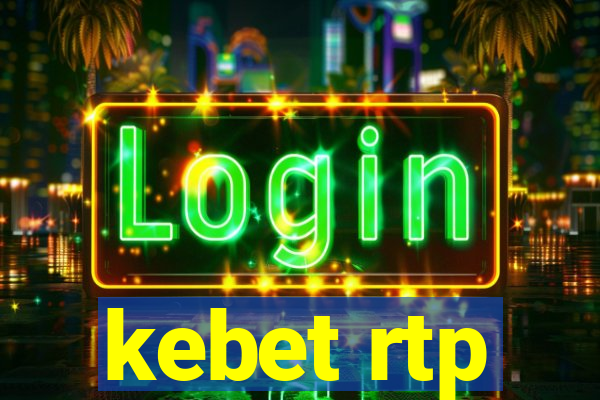 kebet rtp